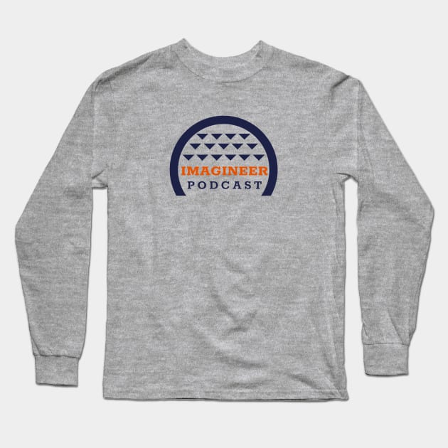 Imagineer Podcast 2020 Long Sleeve T-Shirt by Imagination Skyway